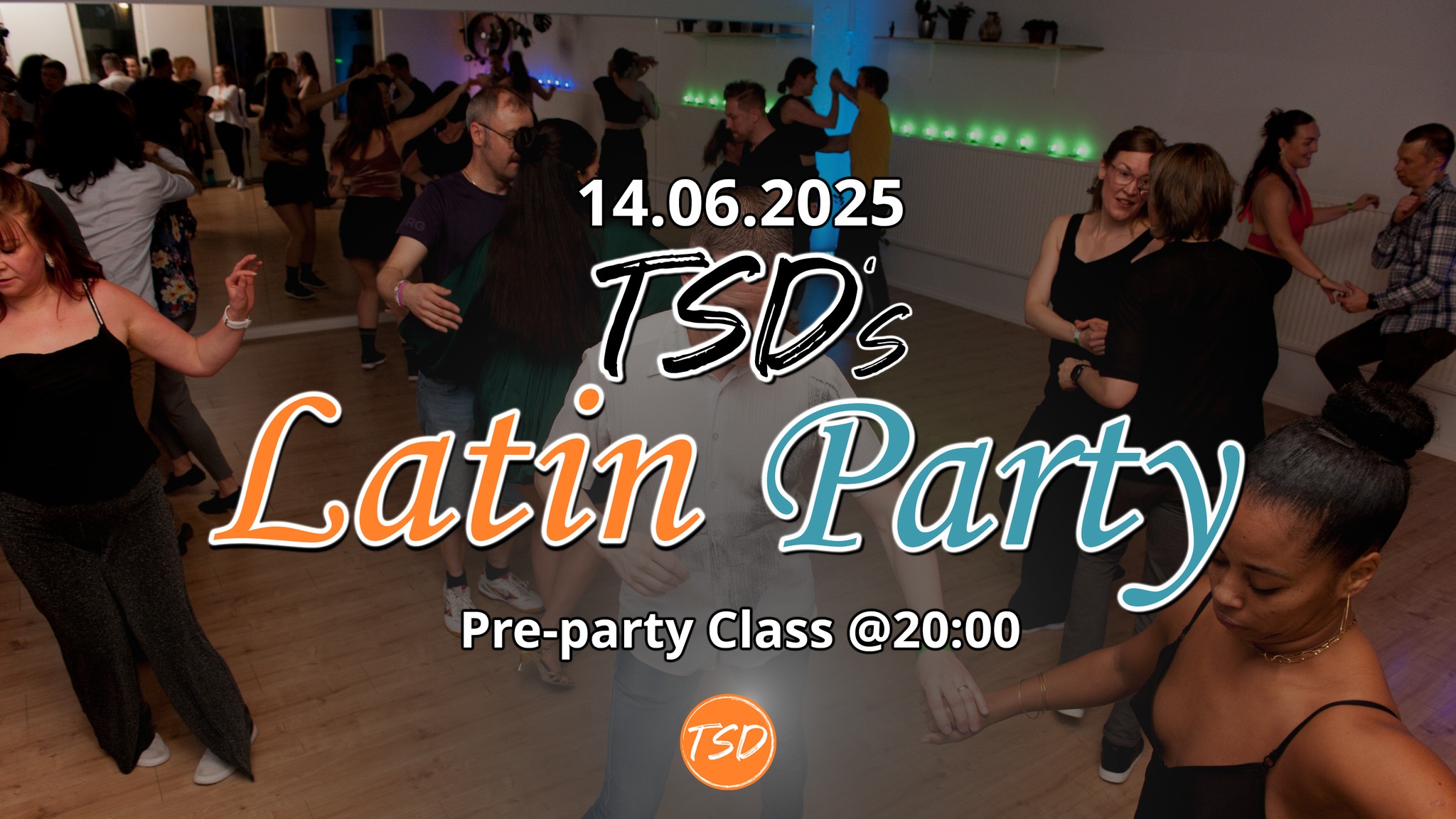 TSD's Latin Party