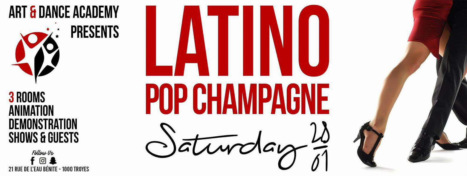 Latino Pop Champagne Samedi 28 Janvier 2017