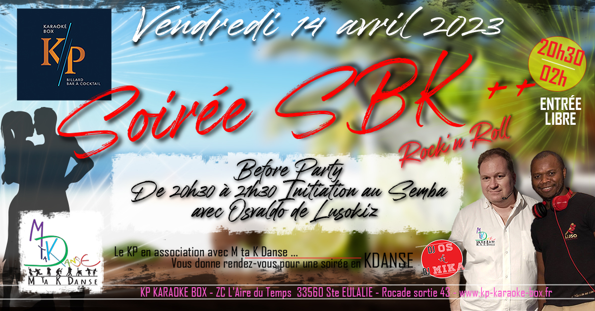 Soirée SBK ++ Before Party Initiation au Semba