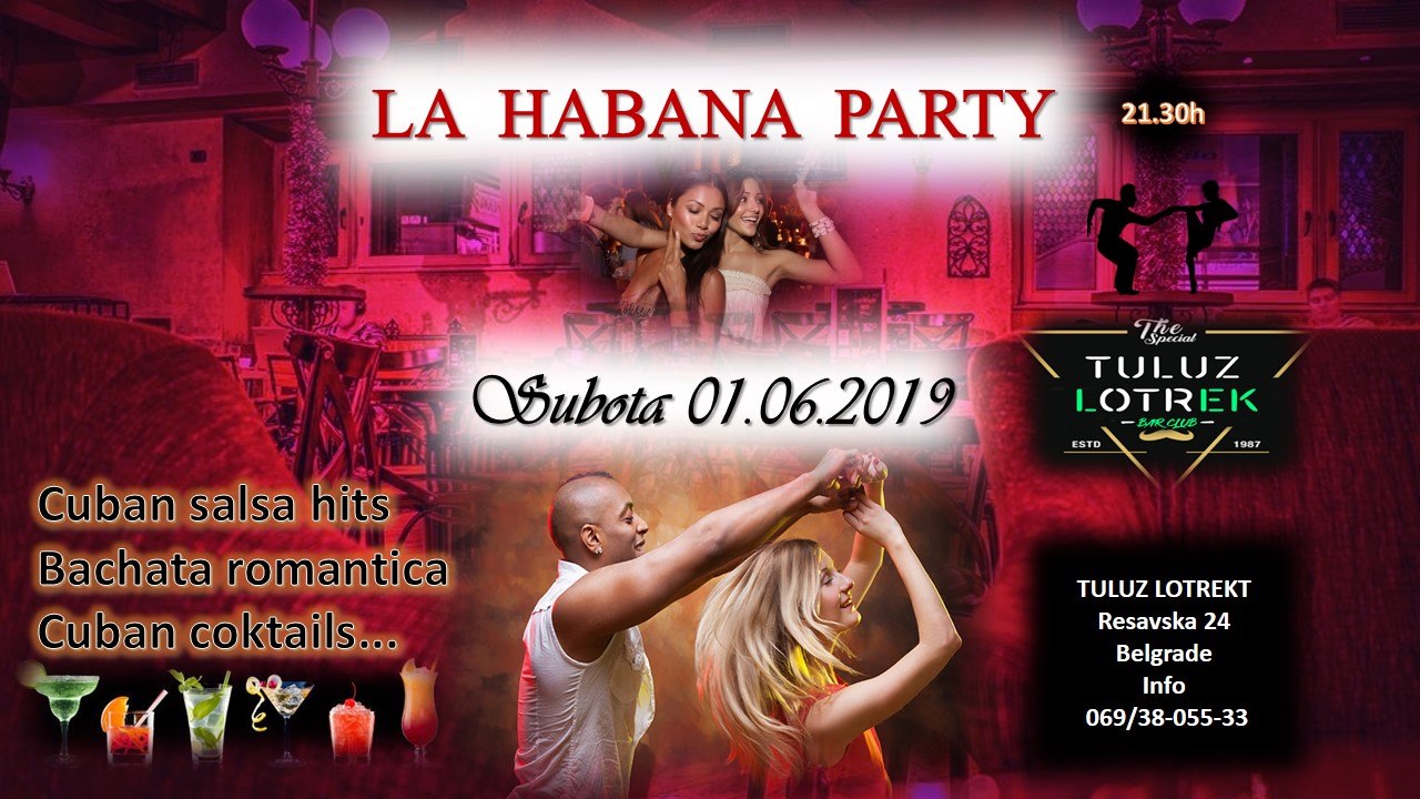 La Habana PARTY - 01.06.2019 - Lotrek