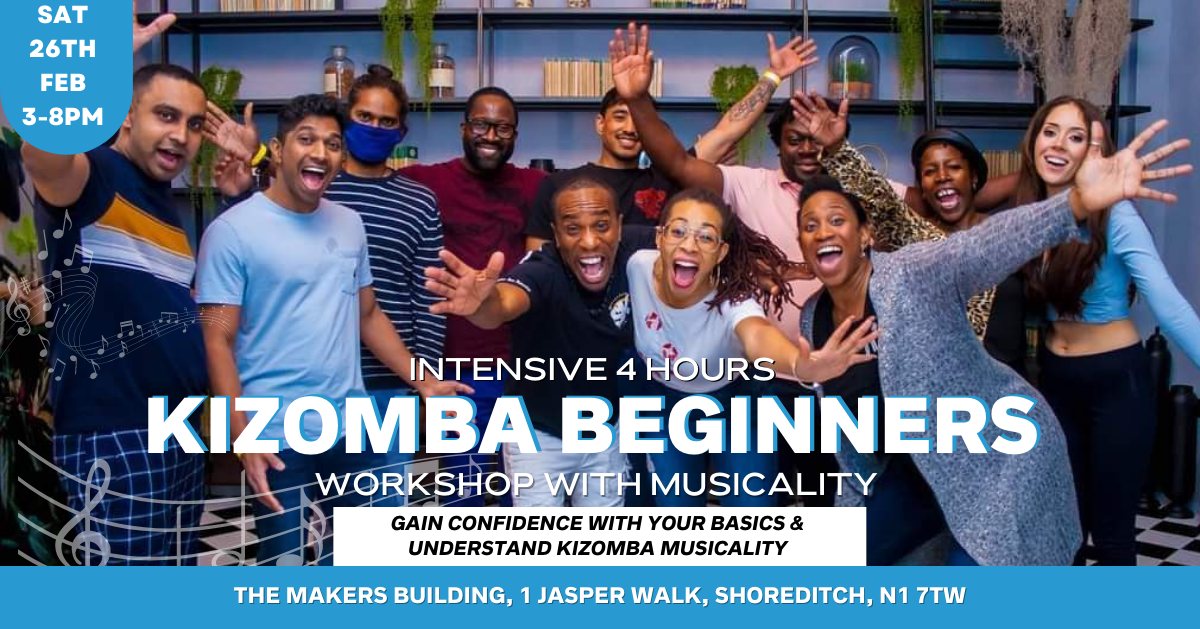 KIZOMBA BEGINNERS 4 HRS INTENSIVE WITH MUSICALITY