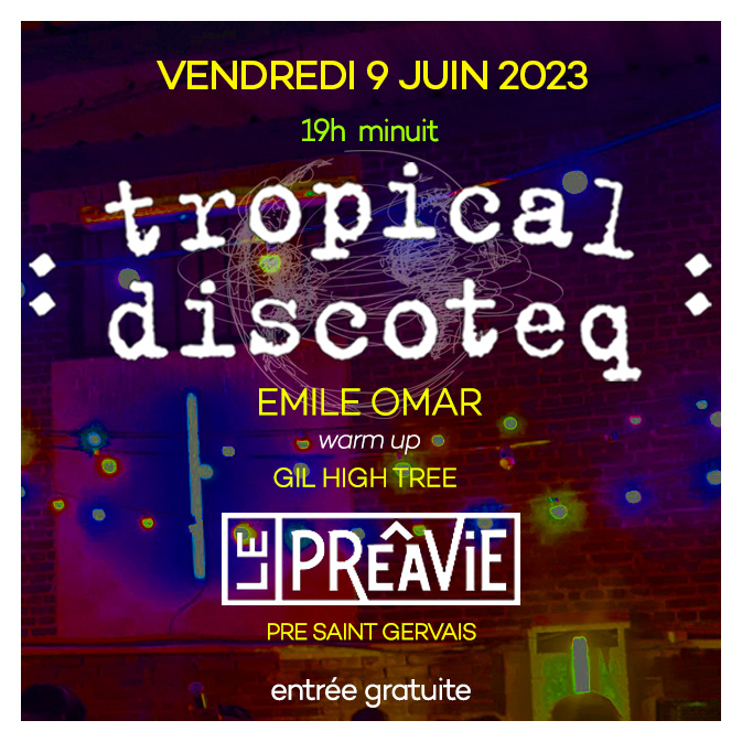 TROPICAL DISCOTEQ @ PREAVIE