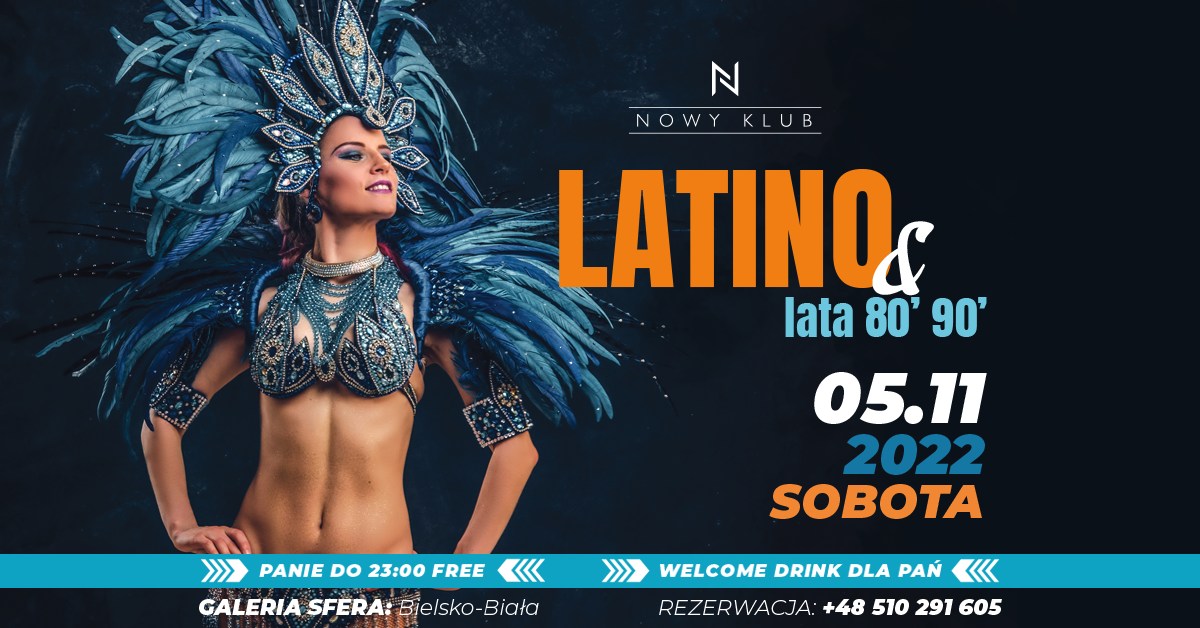 LATINO & LATA 80 90 - NOWY KLUB 05.11.2022