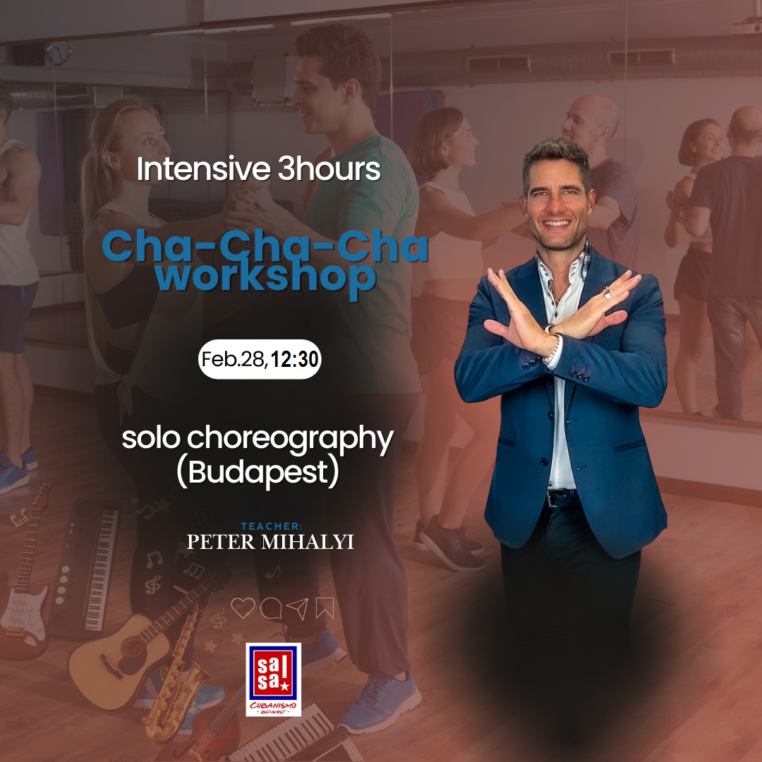 CHA-CHA-CHA solo koreo stílusfejlesztés - 3-órás intenzív, kubai workshop, középhaladó szinttől!