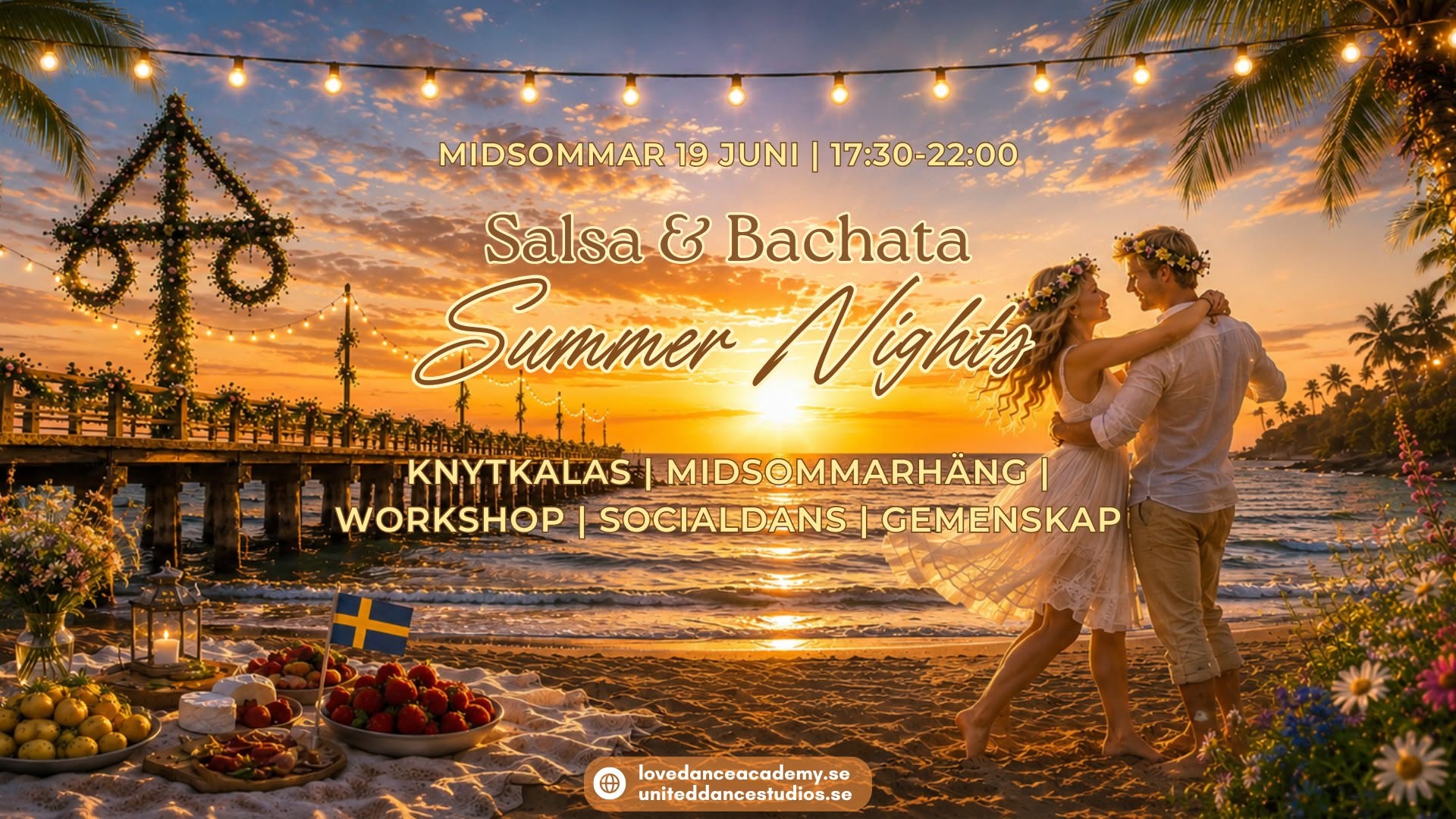 Midsommar med Salsa & Bachata Summer Nights Knytkalas • Midsommarhäng • Workshop • Socialdans