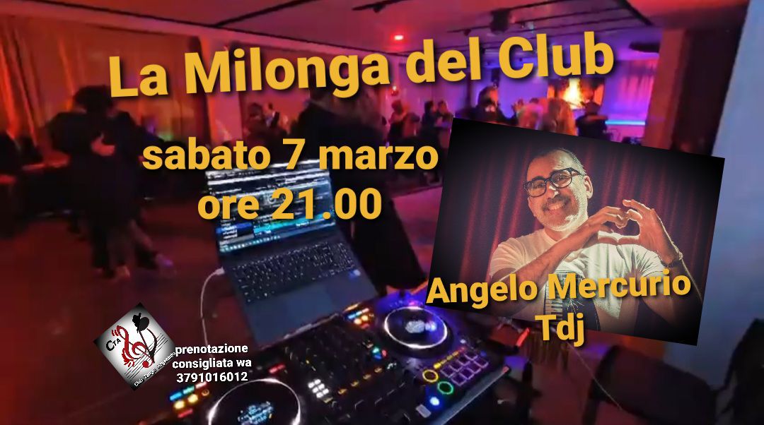 La Milonga del Club πΊ Tdj Angelo Mercurio π₯°