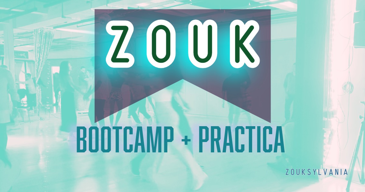Intro to Zouk - Dance Bootcamp and Practica