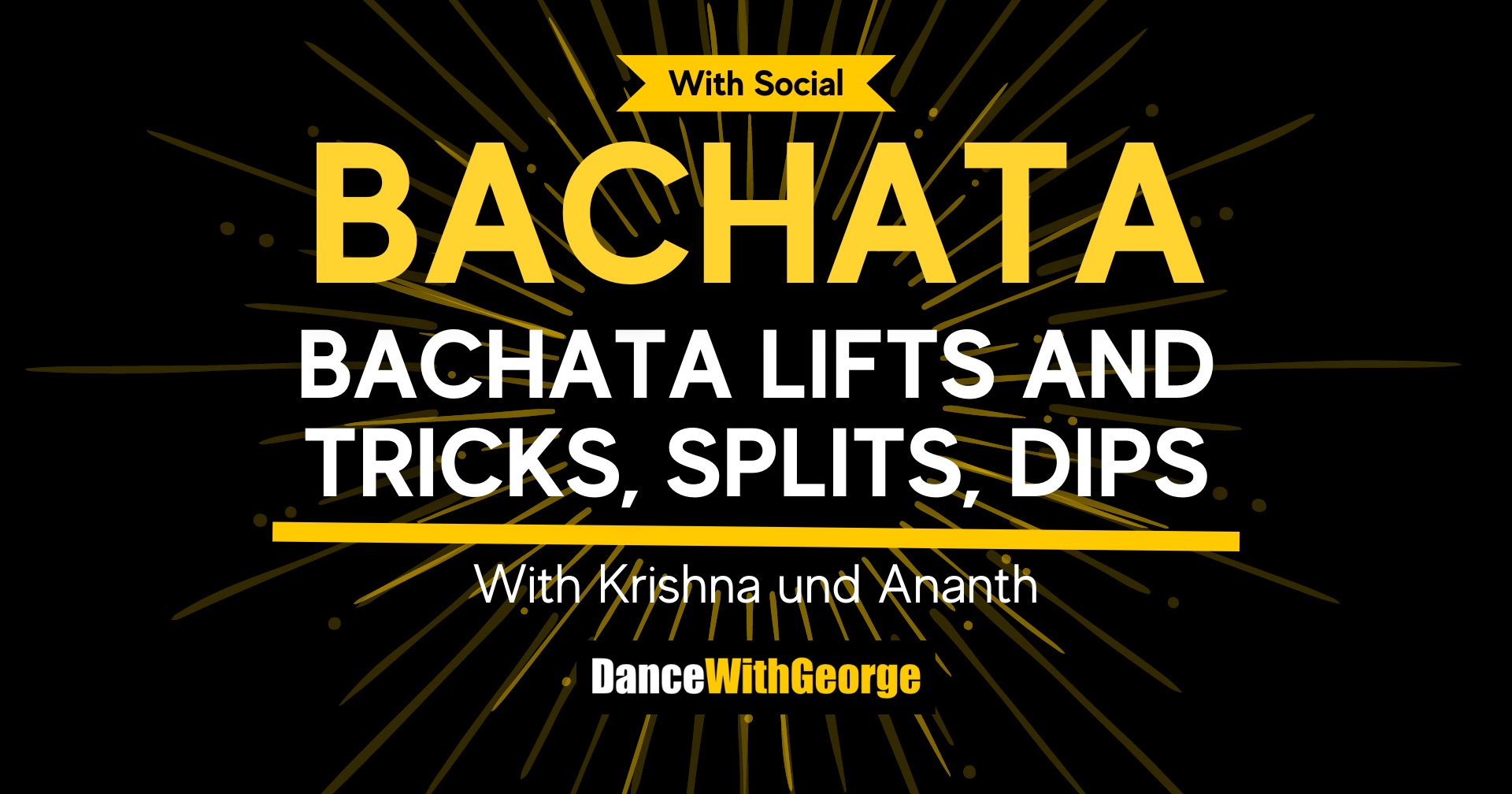 BACHATA Lifts and Tricks , Splits , Dips