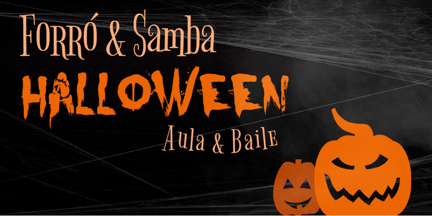 Forrólloween Sambado - Workshop + Baile