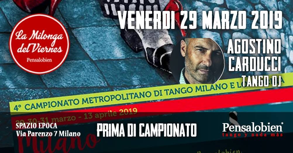 Viernes One Night Pensalobien. Agostino Carducci Tango Dj