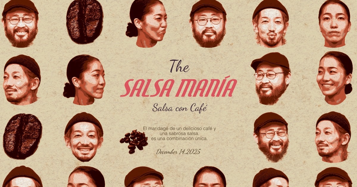 12 14(日)the Salsa Manía: salsa con café(名古屋・FARMERS PASSION COFFEE)