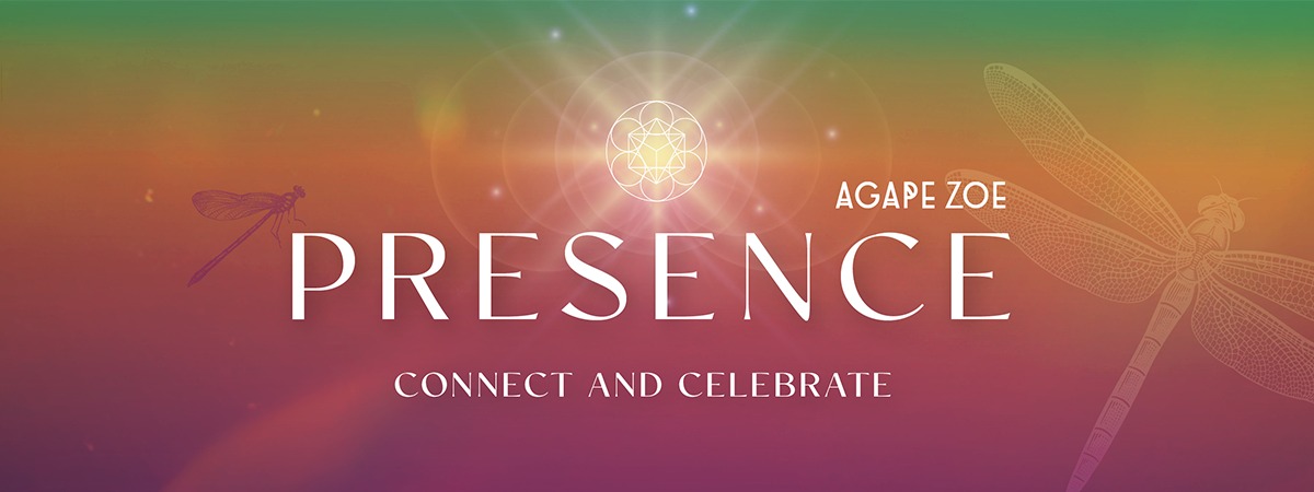 AGAPE ZOE PRESENCE