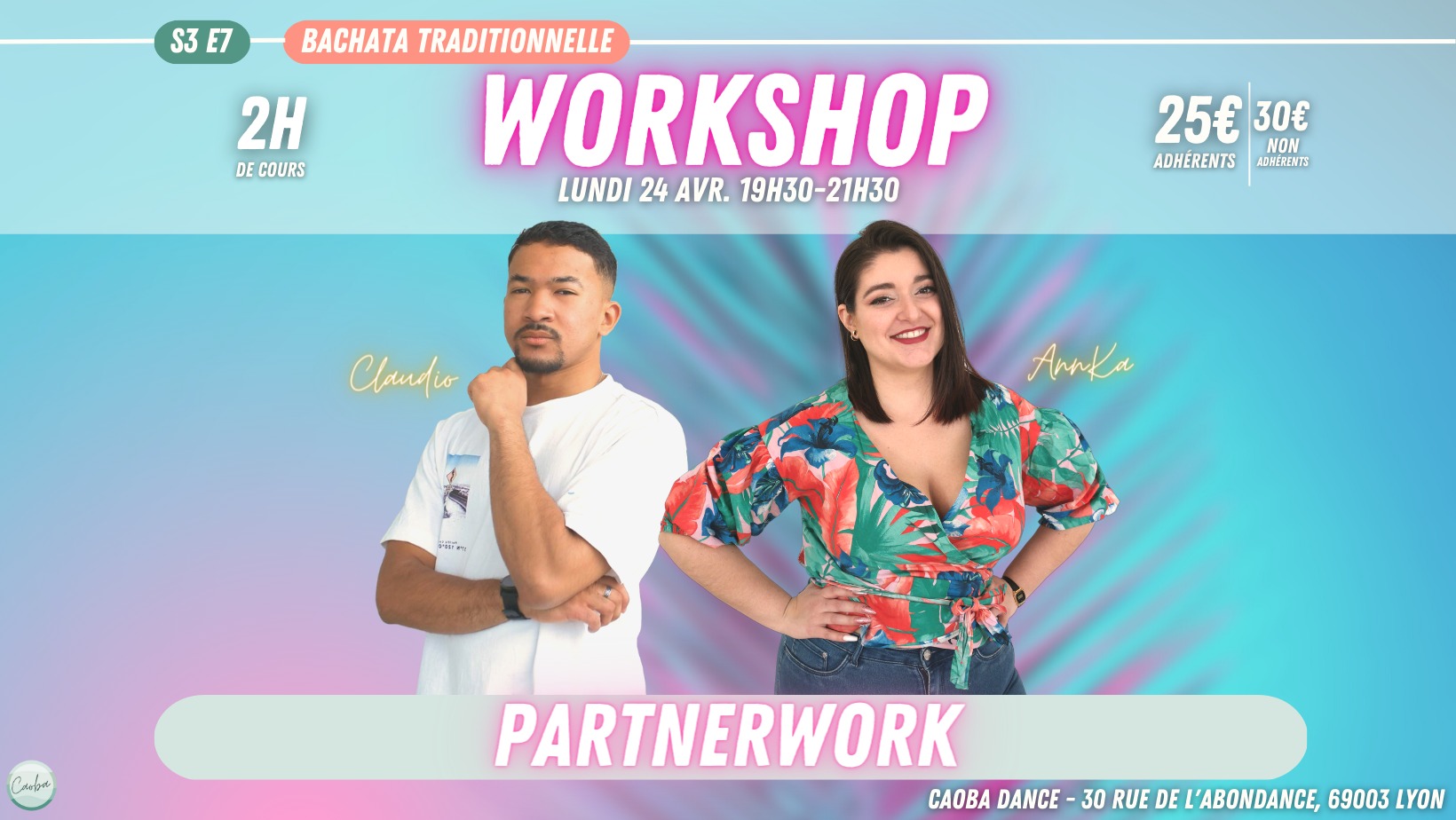 S3E7 🌴 WorkShop - 24 Avr. - Partnerwork
