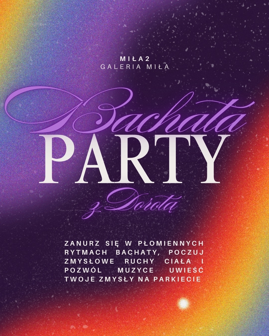 💃 𝓑𝓪𝓬𝓱𝓪𝓽𝓪 𝓟𝓪𝓻𝓽𝔂 💃 z Dorotą 💃