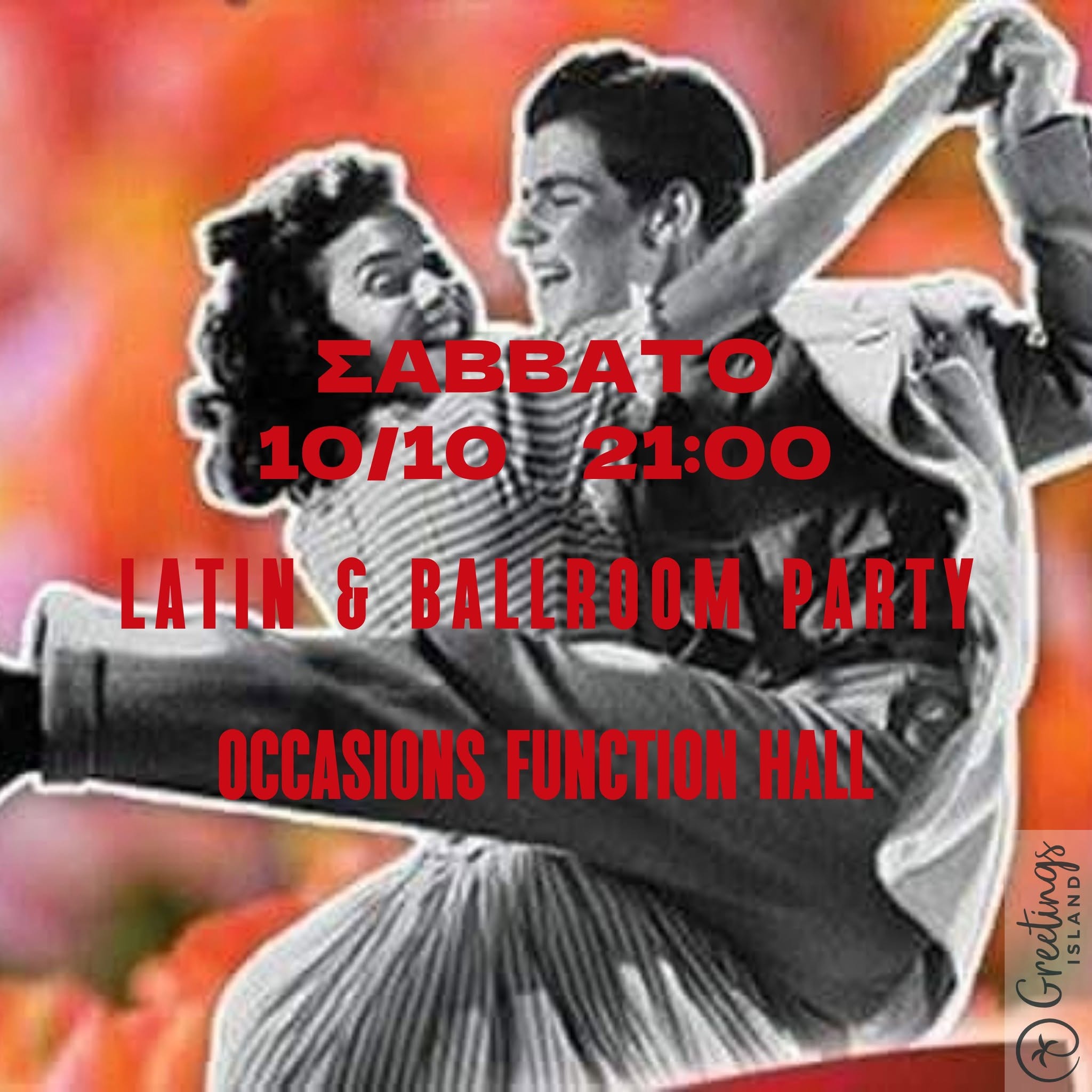 LATIN & BALLROOM PARTY Σάββατο 24 10 Ώρα21:00