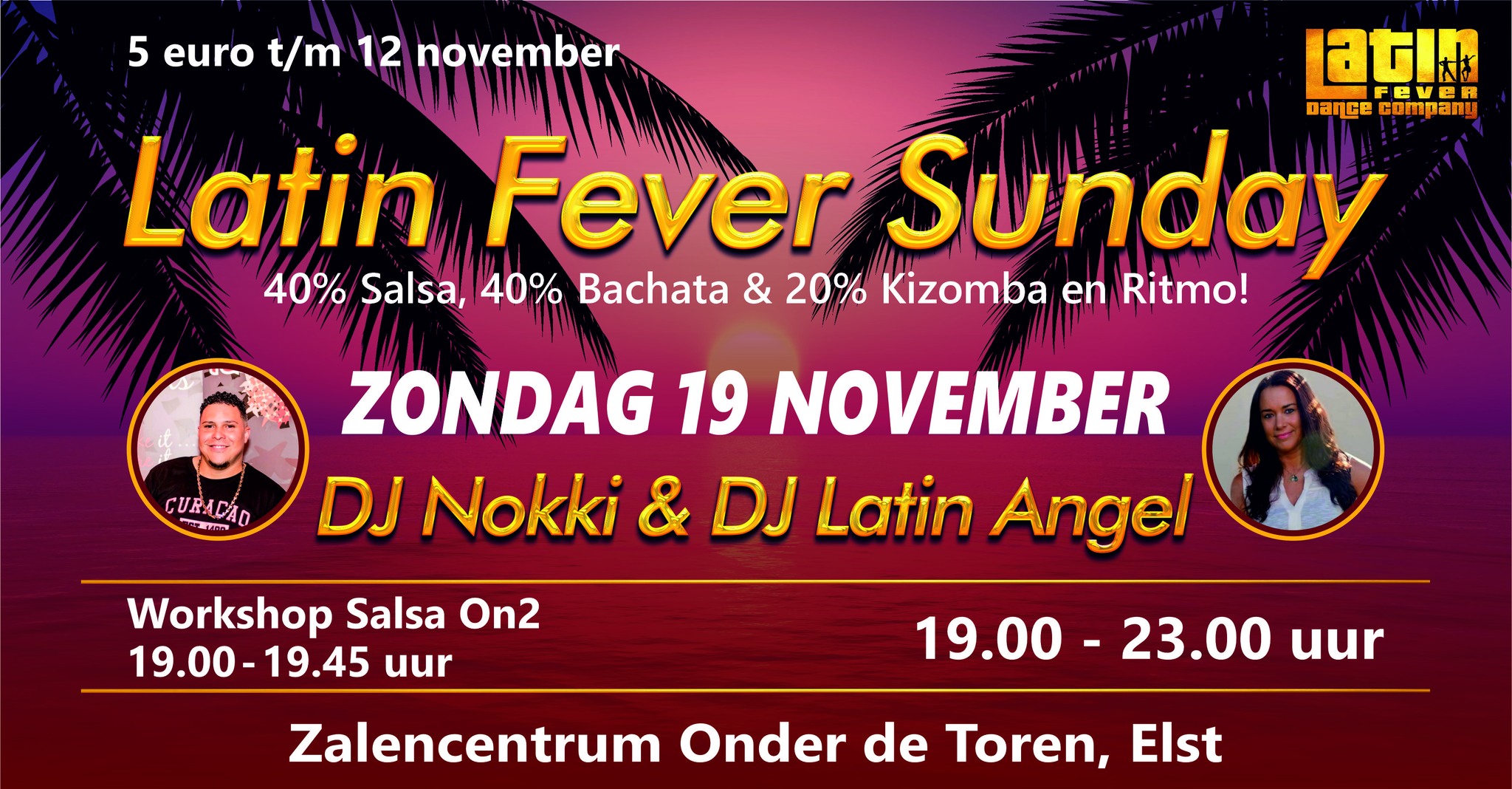 19 november - Latin Fever Sunday: incl. workshop Elst (Arnhem Nijmegen)