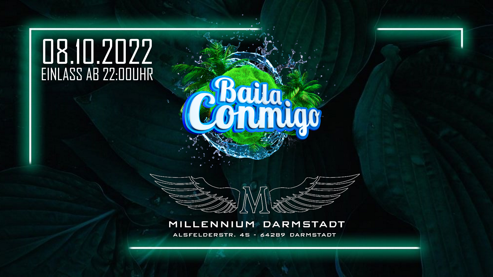 Baila Conmigo x 08.10. x Millennium Darmstadt