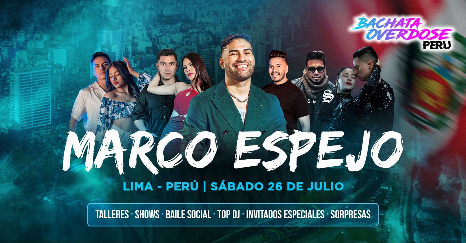‼️BACHATA OVERDOSE PERU FT. ARTISTA INTERNACIONAL: MARCO ESPEJO💯TALLERES & BAILE SOCIAL💃LIMA 🇵🇪
