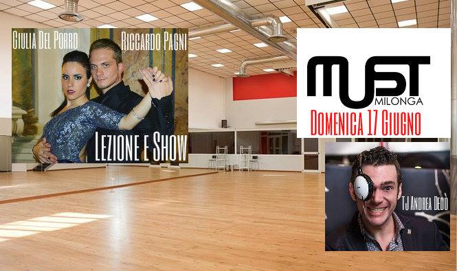 MUST Milonga Tj Andrea Dedò Show Riccardo Pagni Giulia Del Porro
