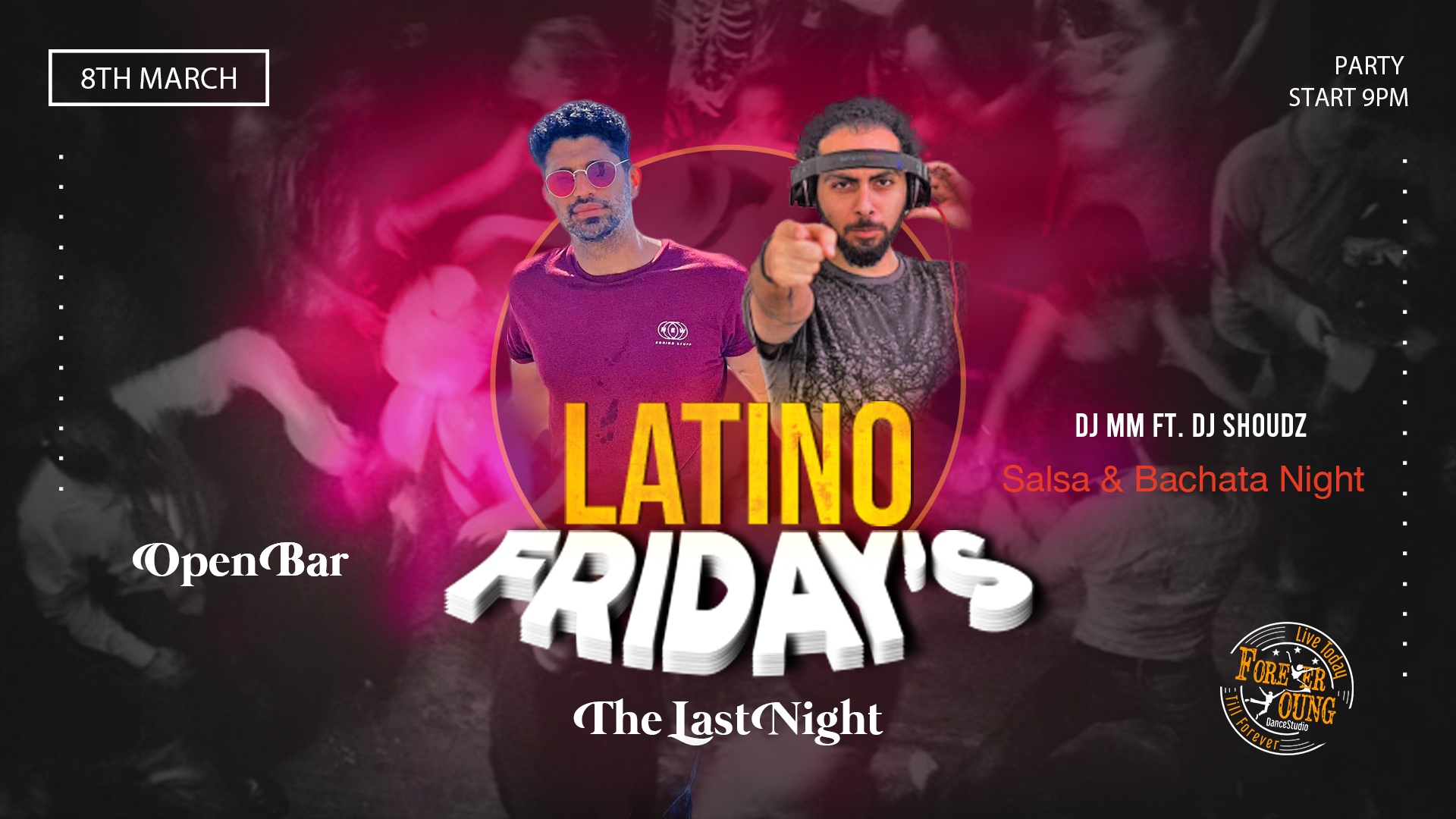 Latino Friday's - The Last Night - DJ MM ft. DJ Shoudz