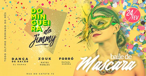 Domingueira do Jimmy #bailedeMascaras