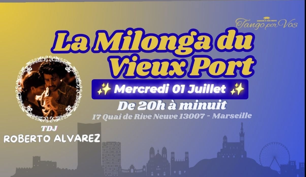 LA MILONGA DU VIEUX PORT