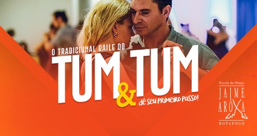 Baile do Tum&Tum - Dia 09 11