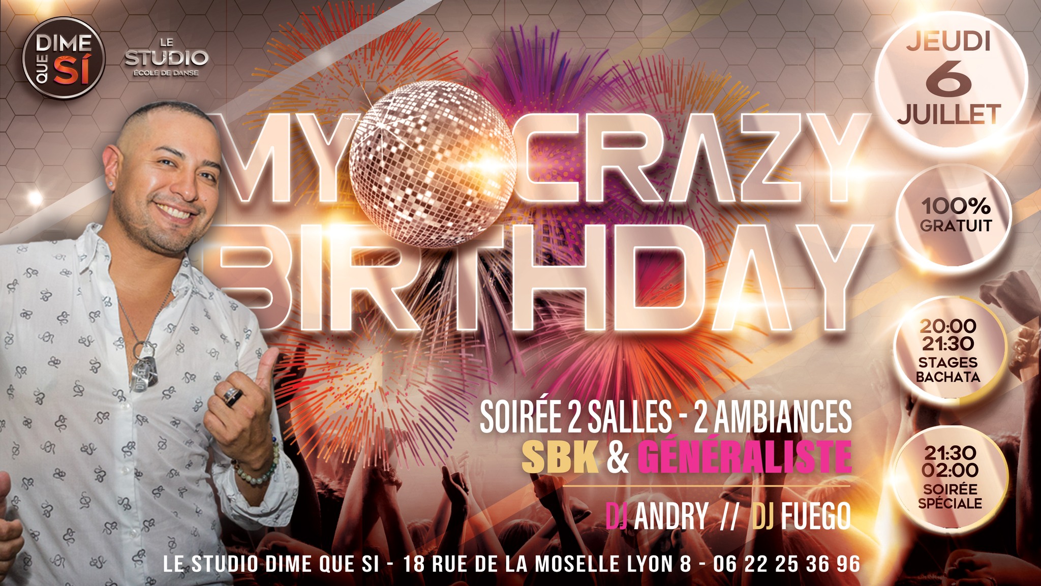 DJ FUEGO Crazy Birthday - soirée 2 salles SBK + Généraliste