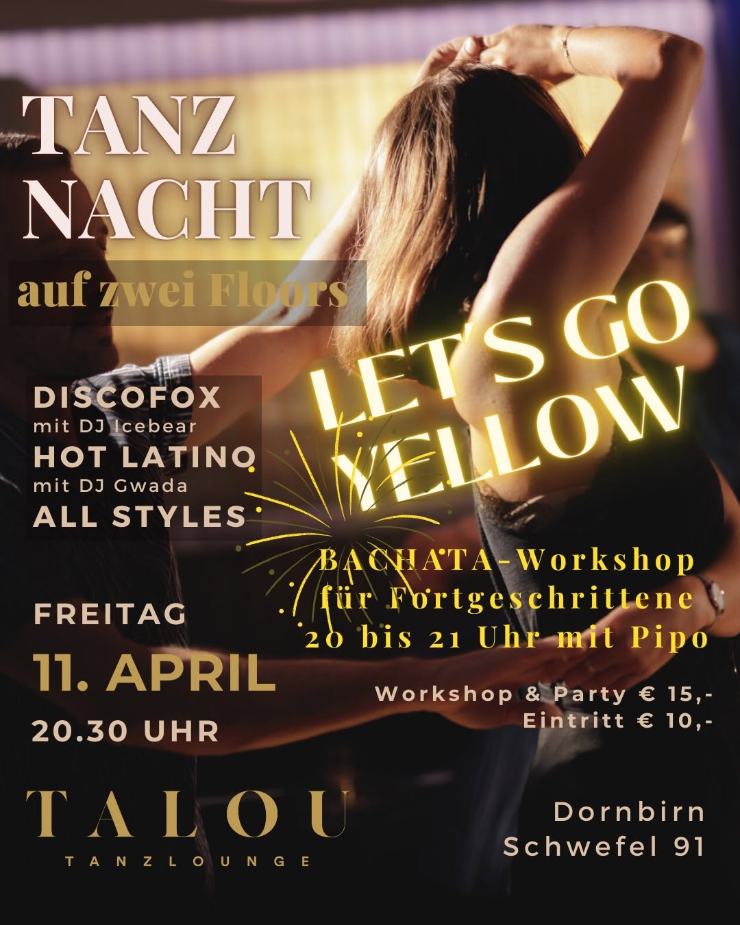 Tanznacht auf 2 Floors - „Let“s go yellow“