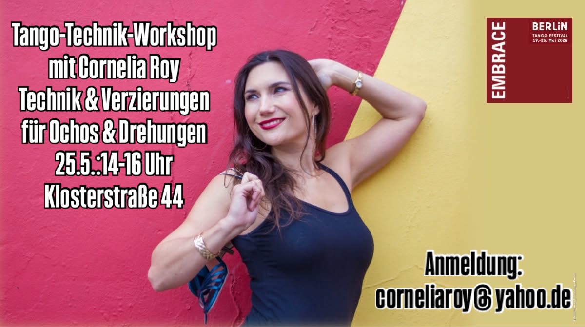 Tango-Technik-WS mit Cornelia Roy - Technik & Verzierungen für Ochos & Drehungen