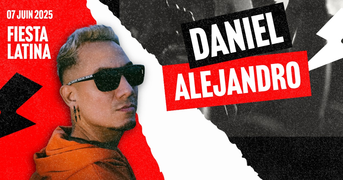 07 Juin 2025 Daniel Alejandro Latin Show