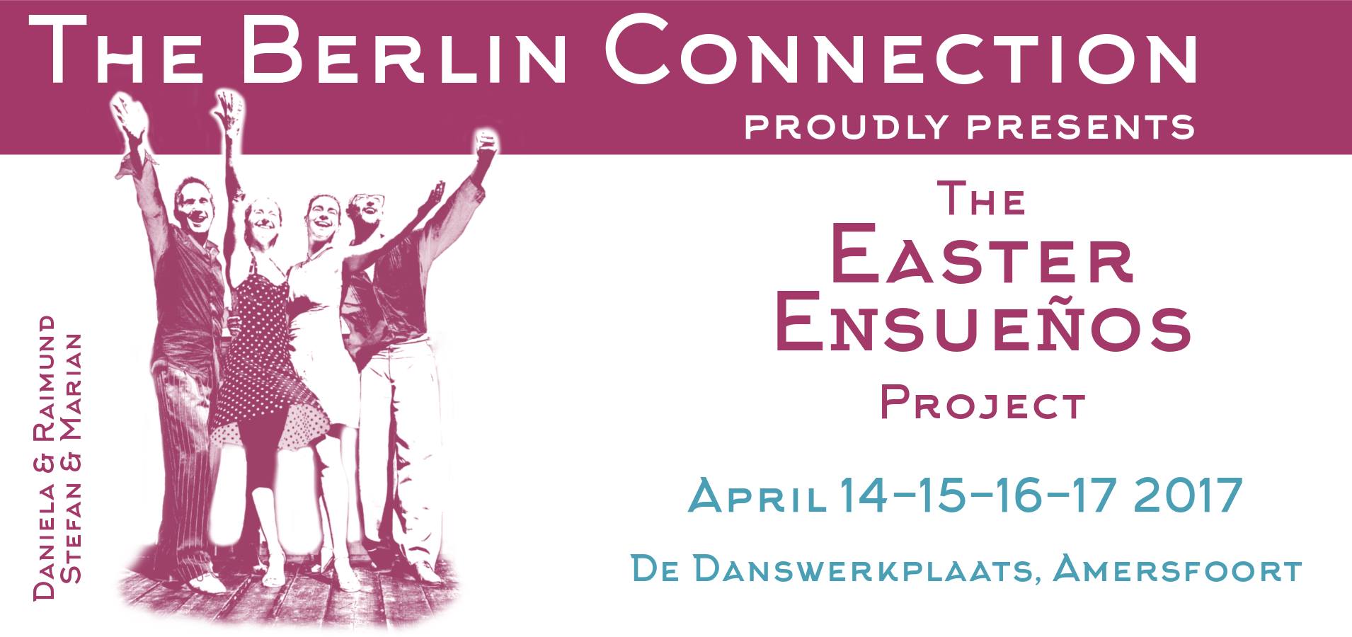 The Easter Ensueños Project at De Danswerkplaats 2017