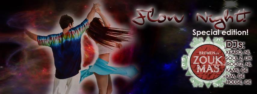 Flow Night! Zouk, Kizomba und mehr.