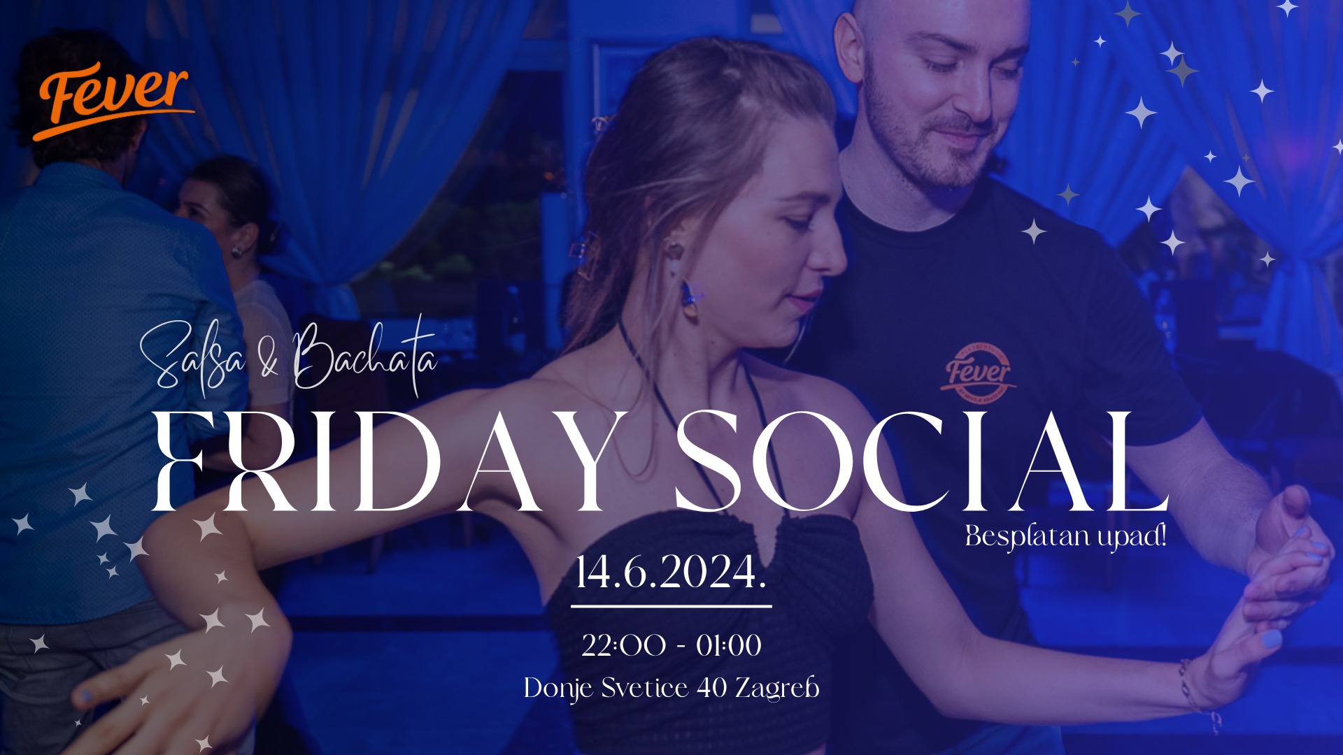Fever Friday Social (Salsa & Bachata), 14.6.2024.
