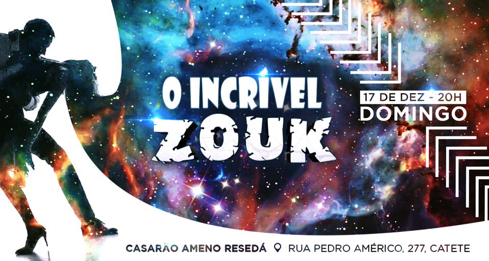 O Incrível Zouk