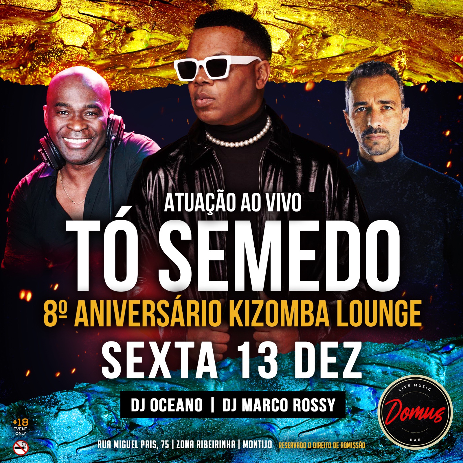 TO SEMEDO AO VIVO - 8 * ANIVERSÁRIO KIZOMBA LOUNGE