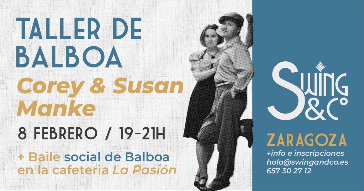 Pasión por los Manke - Masterclass en Swing & Cº + social de Balboa en La Pasión