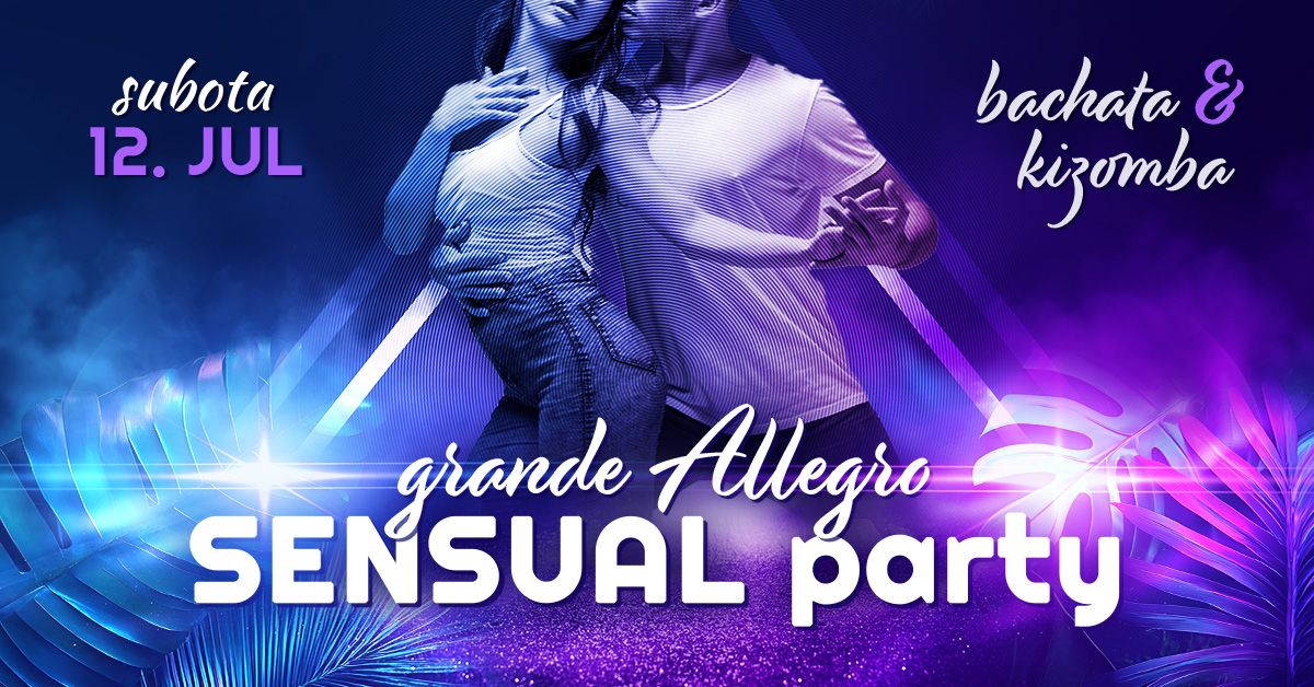 GRANDE ALLEGRO SENSUAL PARTY