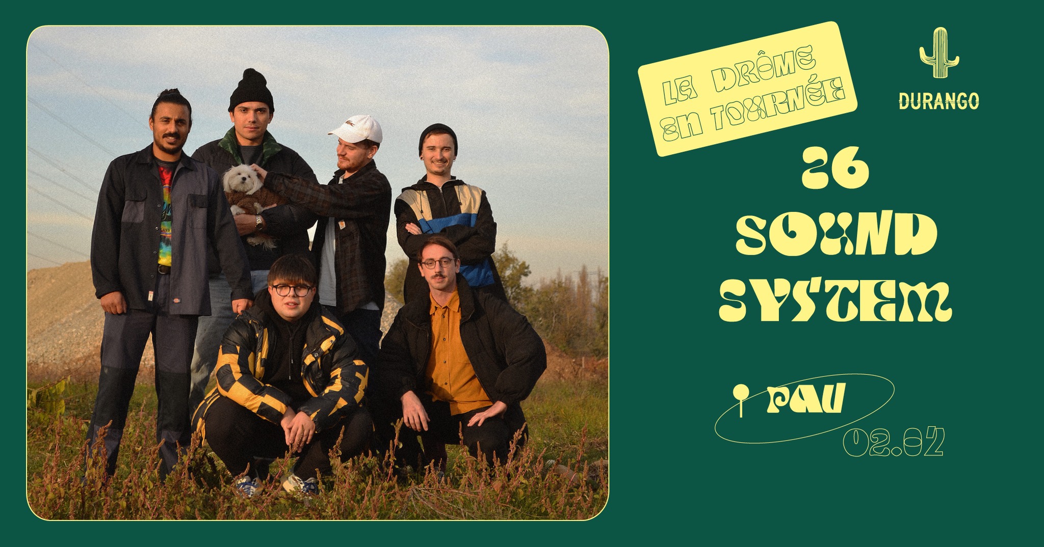 26 SOUNDSYSTEM : Pau (Baume, Alex Autajon, Romanesque)