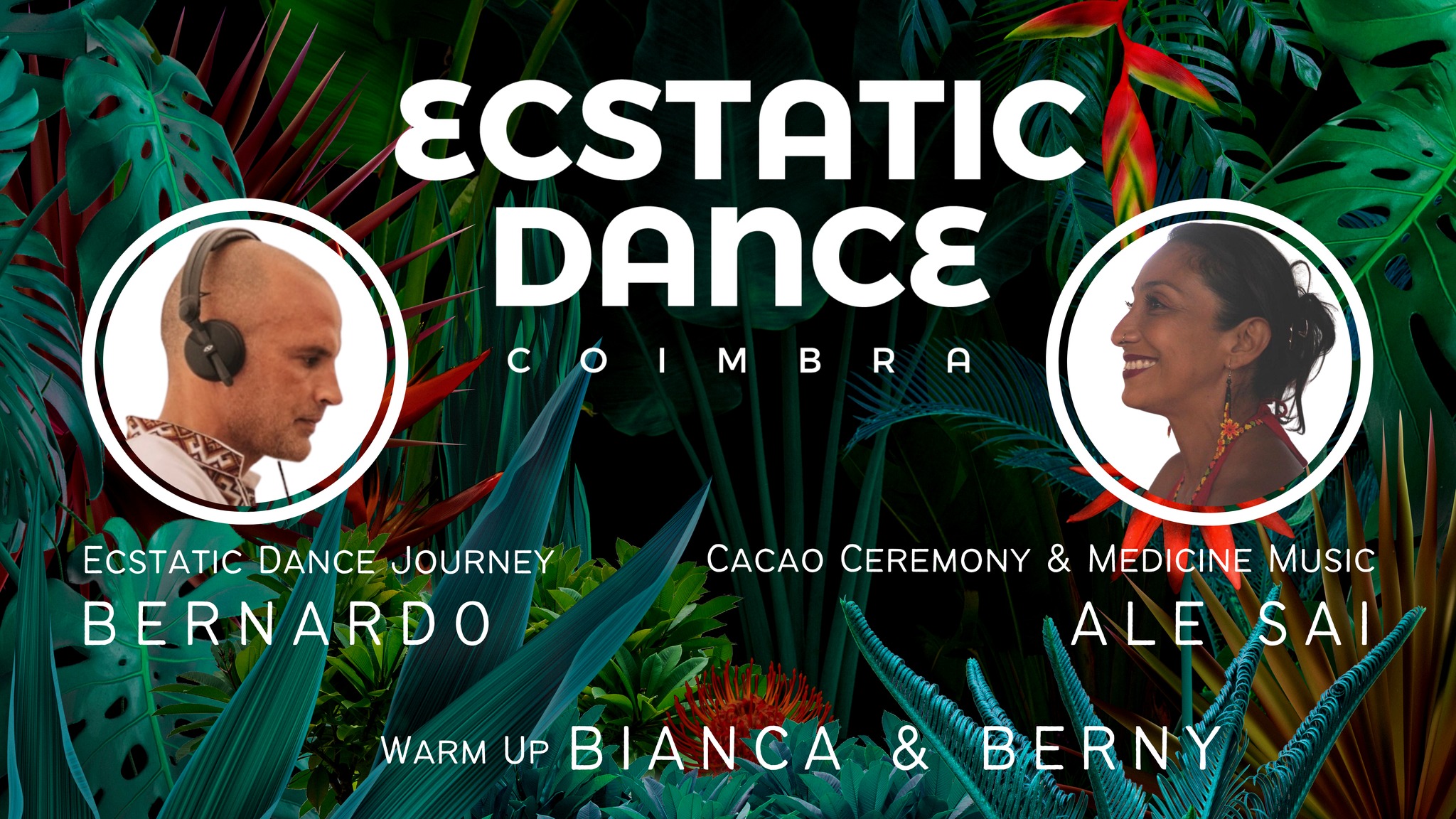 Ecstatic Dance Coimbra 4 Junho ࿐ Bernardo & Ale Sai