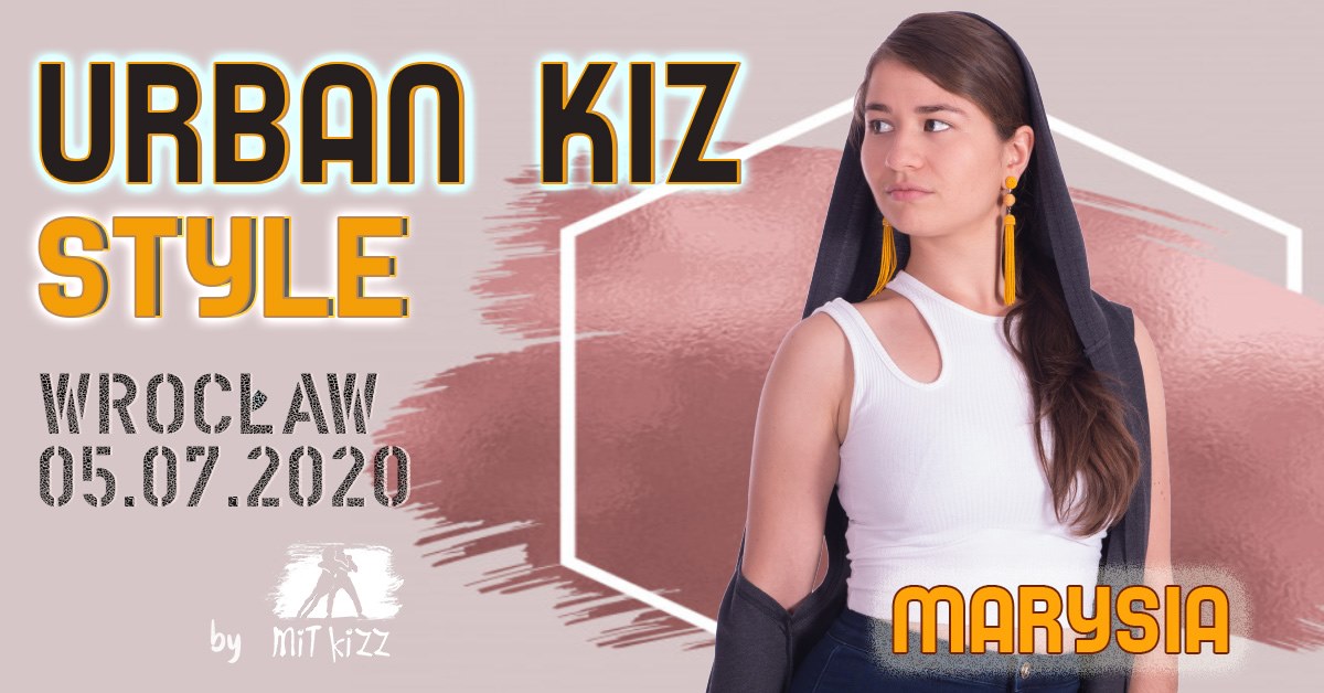 URBAN KIZ style - 4h warsztaty z Marysią
