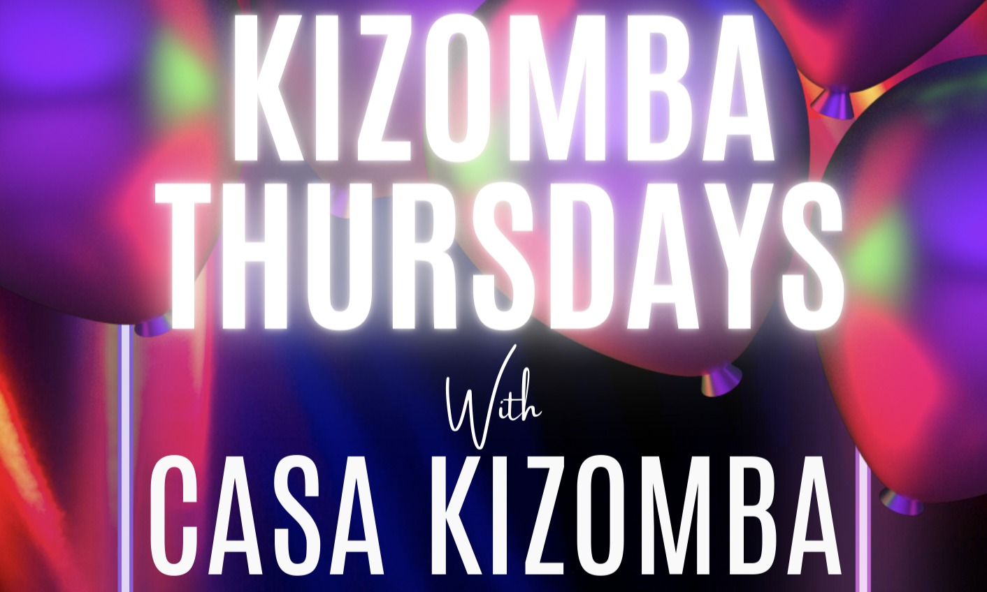 Kizomba Thursdays with Casa Kizomba