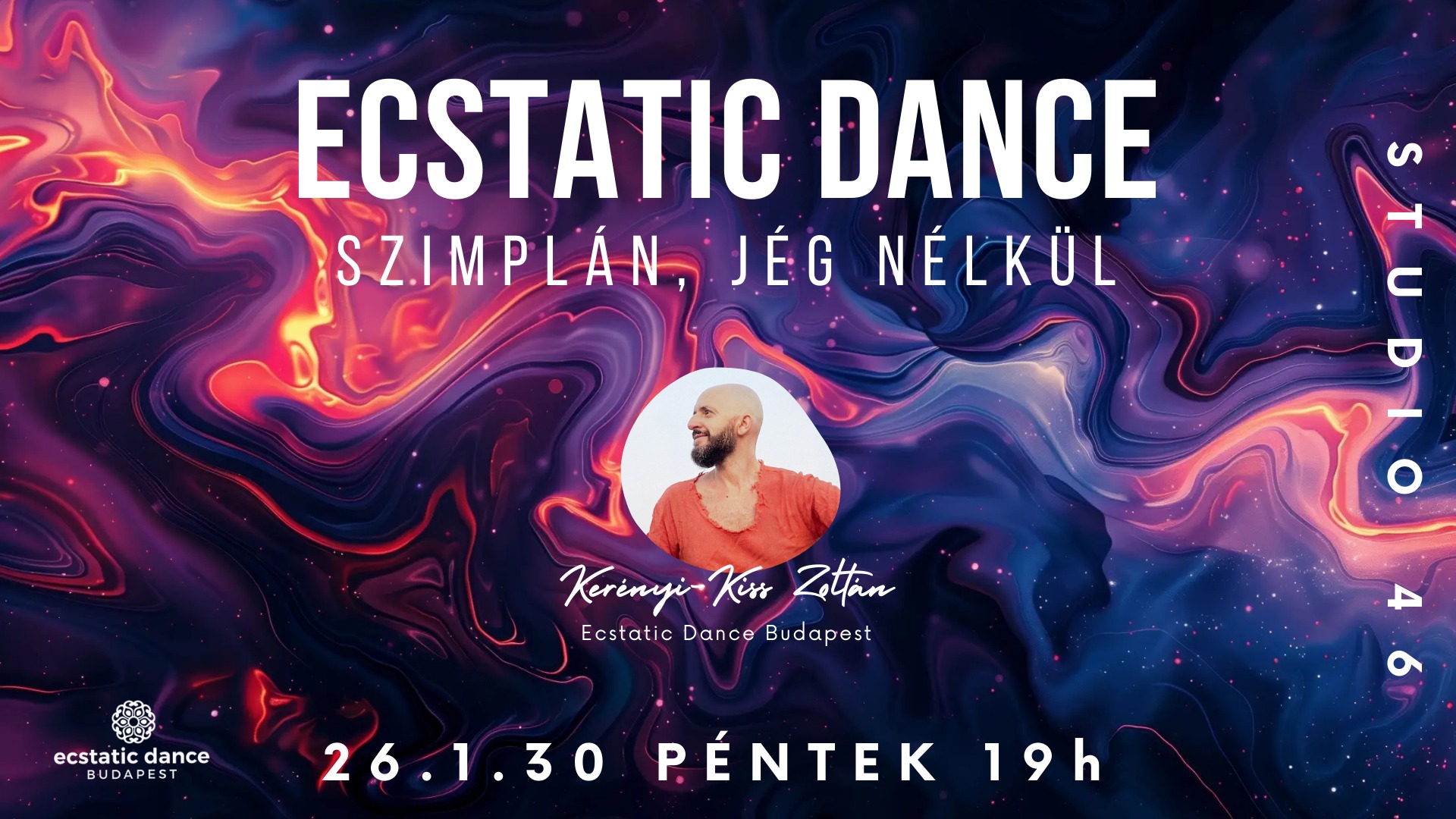 Ecstatic Dance ⎢ Péntek (STUDIO46) Zoli