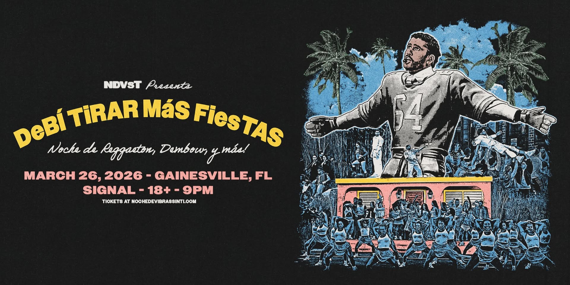 3 26 Debí Tirar Más Fiestas - Noche de Reggaeton, Dembow, y Latin Dance at Signal in Gainesville!