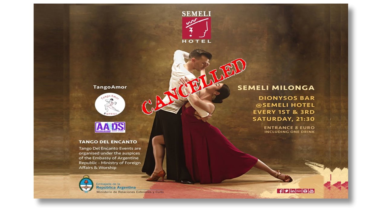 Semeli Milonga on 21 03 20 is Cancelled