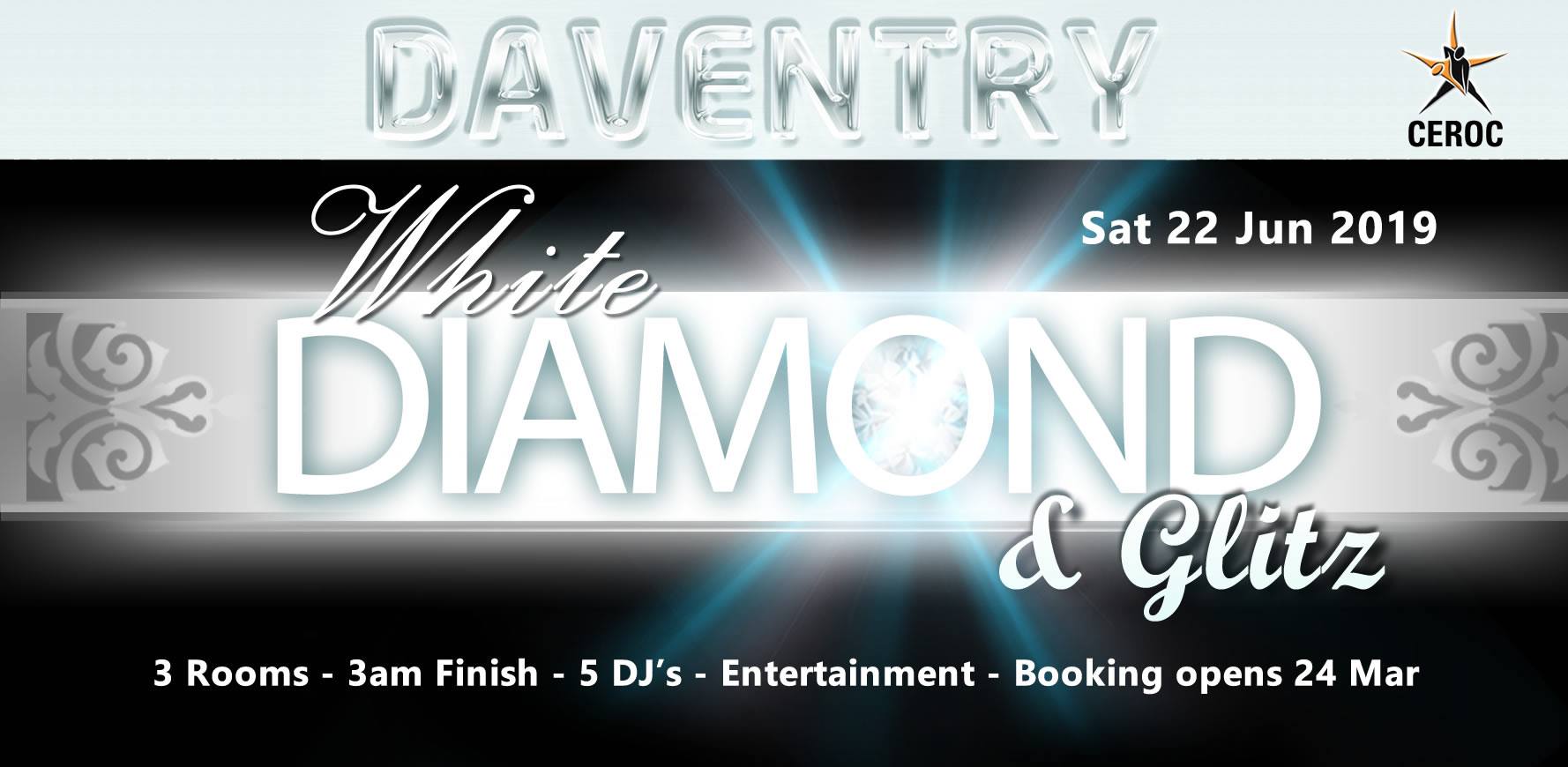 Daventry Event - White Diamond & Glitz - Sat 22 Jun 2019