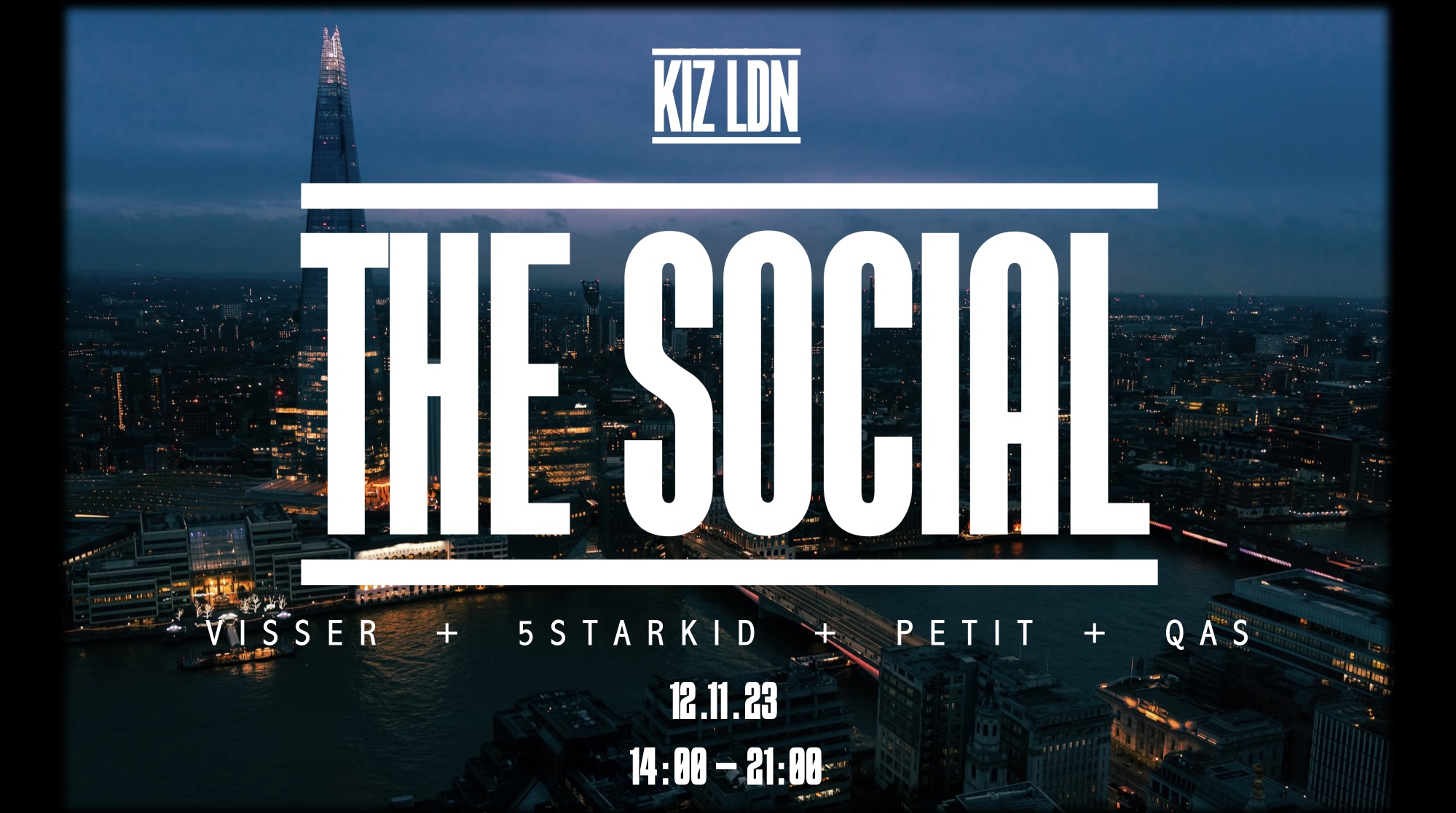 KIZ LDN: THE SOCIAL