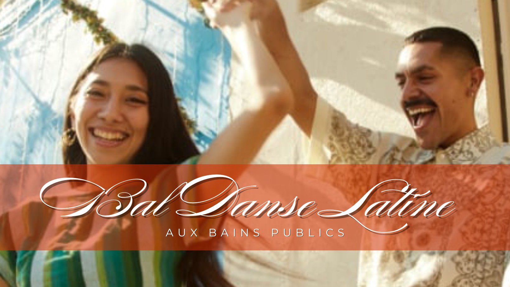 Bal danse latine @BAINSPUBLICS