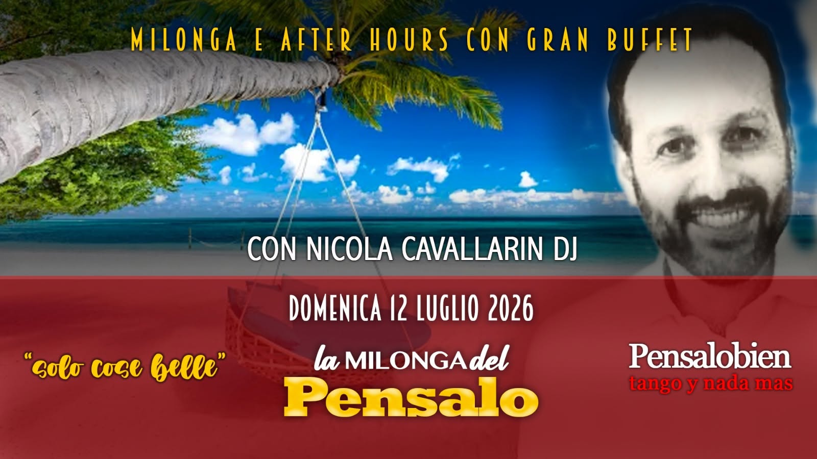 Domenica 12 Luglio dalle 18:00! Pensalo con cena a buffet