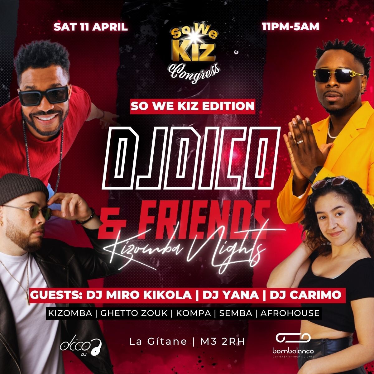 SO WE KIZ EDITION - DJ DICO & FRIENDS KIZOMBA NIGHTS